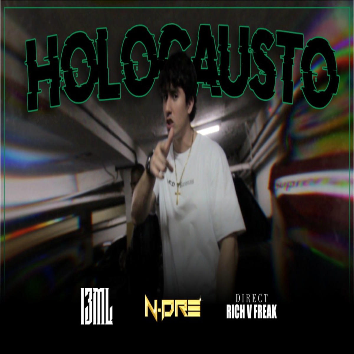 Holocausto (feat. N-Dre) - Single by 13ml album cover