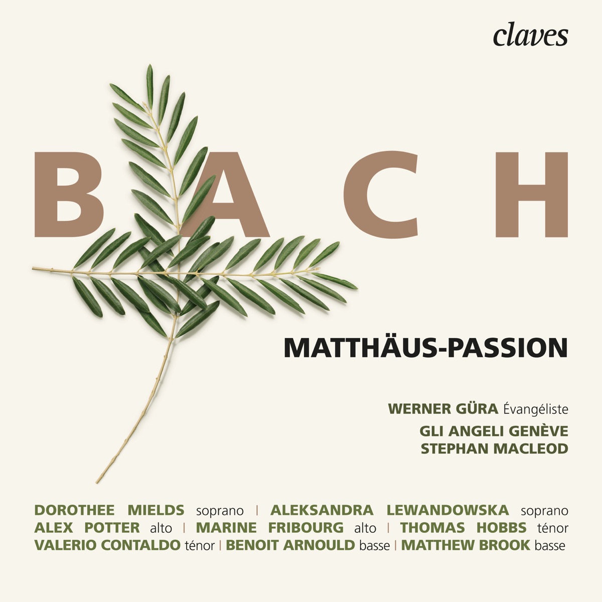 Bach: Matthäus-Passion, BWV 244 by Stephan MacLeod, Werner Güra & Gli Angeli Genève album cover