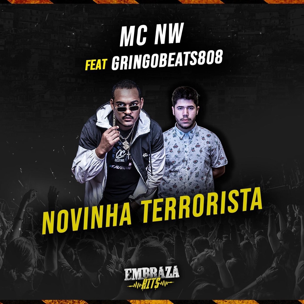 Novinha Terrorista - Single by MC Nw album cover
