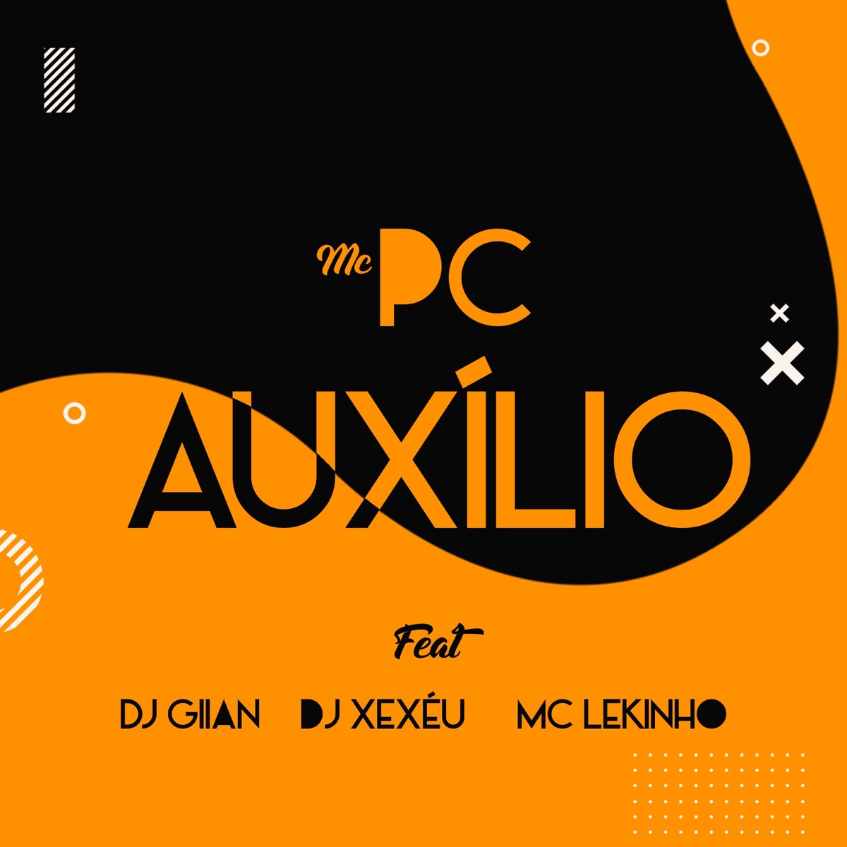 Auxílio (feat. DJ Gian, MC Lekinho & DJ XEXEU) - Single by MC PC album cover