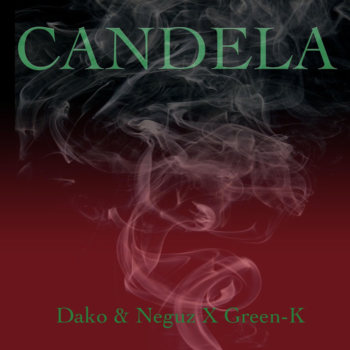 Candela (feat. Green-K) - Single by Dako & Neguz album cover