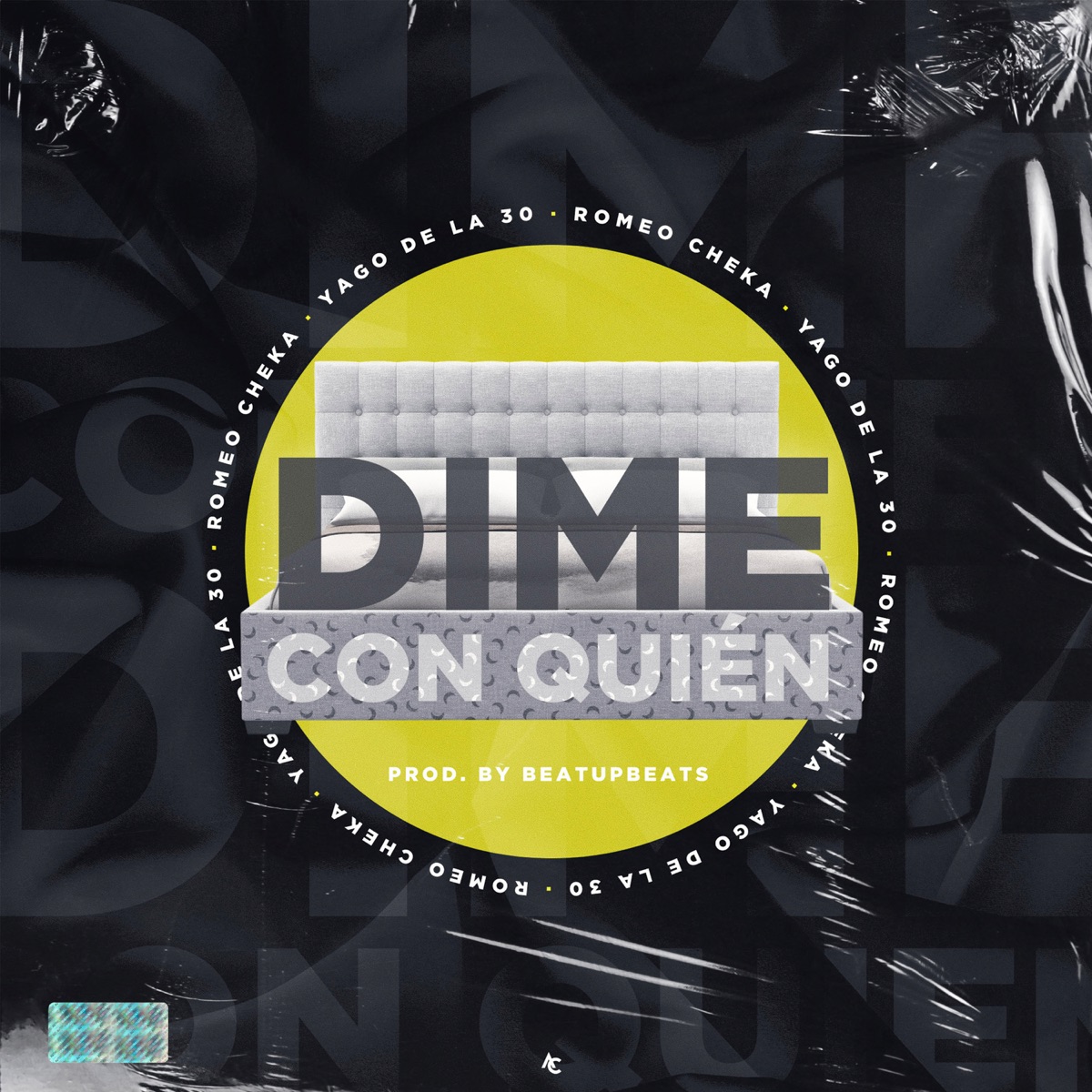 Dime Con Quien - Single by Romeo Cheka & Yago de la 30 album cover