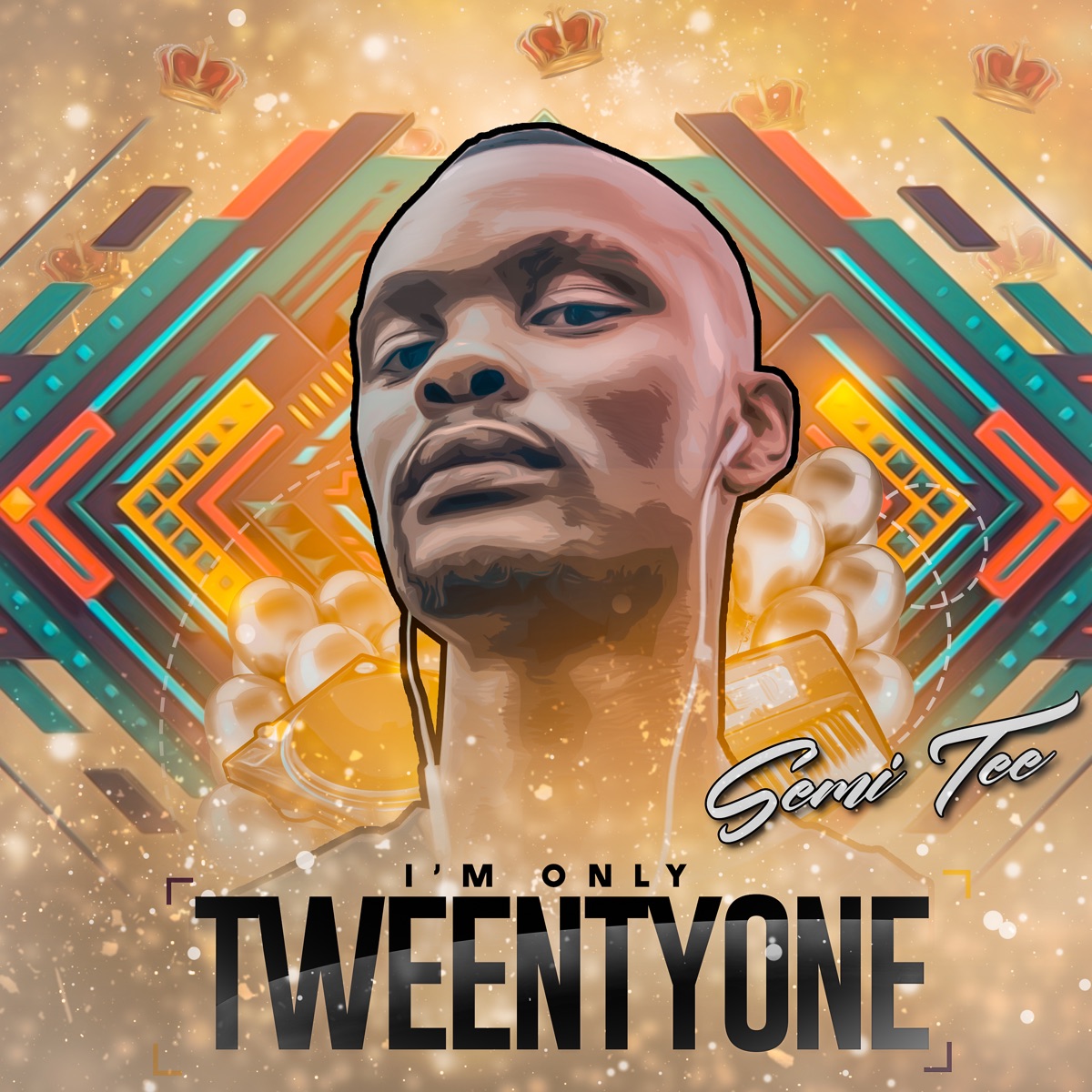 I'M ONLY TWEENTYONE by Semi Tee album cover