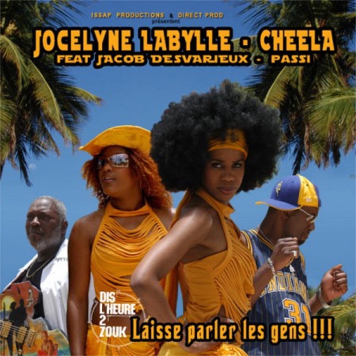 Laisse parler les gens !!! Et alors? On s'en fout !!! - Single by Jocelyne Labylle & Cheela album cover