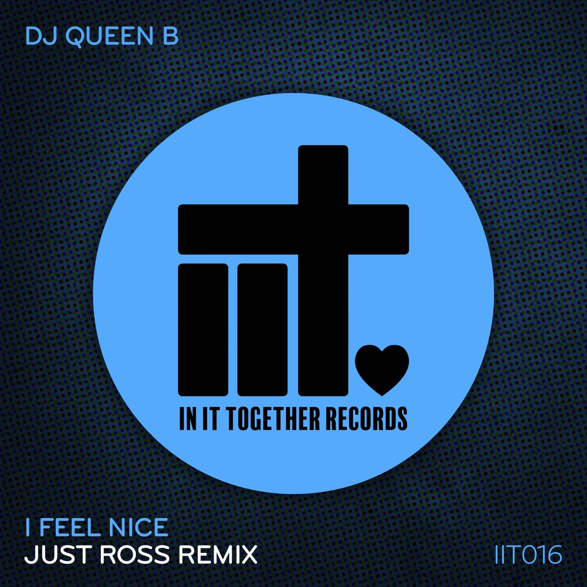 I Feel Nice (Just Ross Remix) - Single by Queen B album cover
