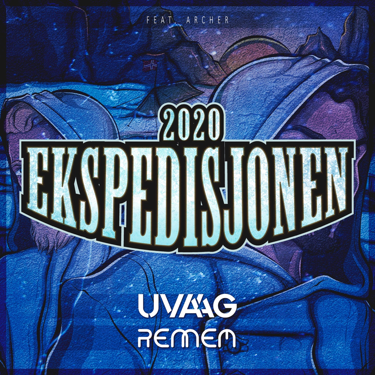 Ekspedisjonen 2020 (feat. Archer) - Single by Uvaag & Rennem album cover