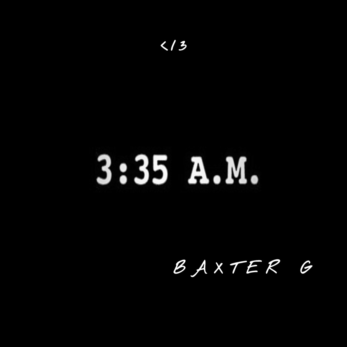 3 : 35 A.M. - Single by Baxter G album cover