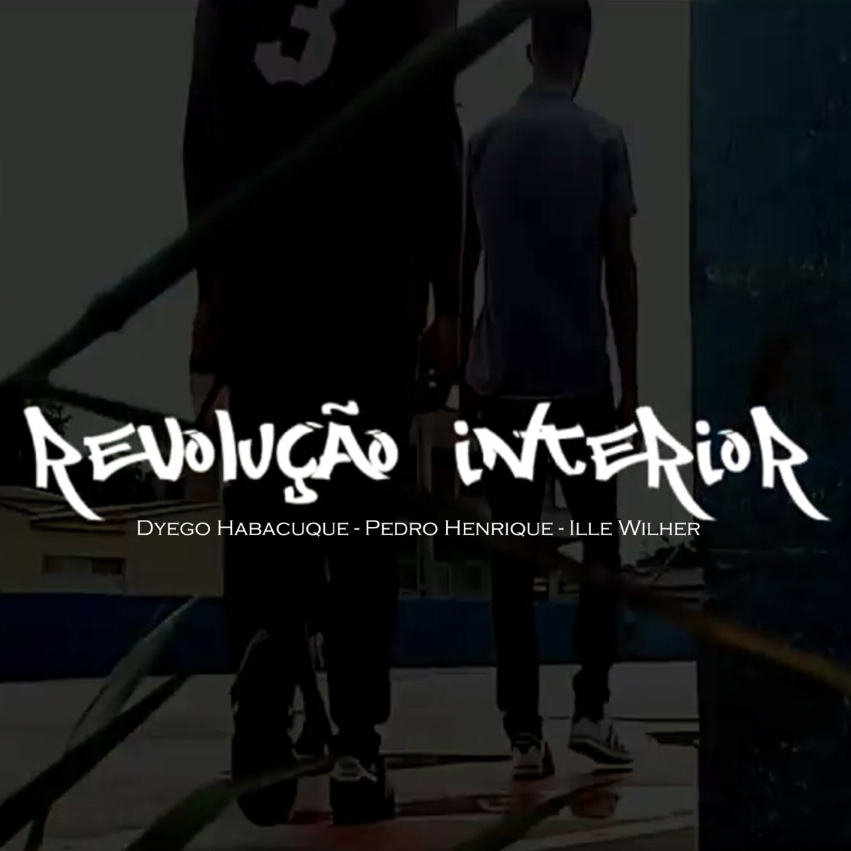 Revolução Interior (feat. Ille Wilher & Pedro Henrique) - Single by Dyego Habacuque album cover