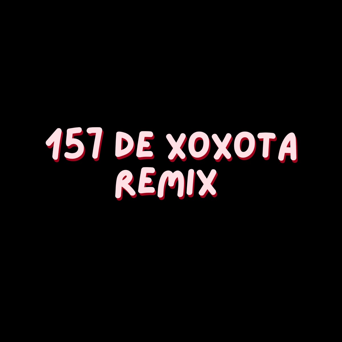 157 de Xoxota (Remix) - Single by DJ Lon do Pantanal, MC Fahah & Inovadora do funk album cover