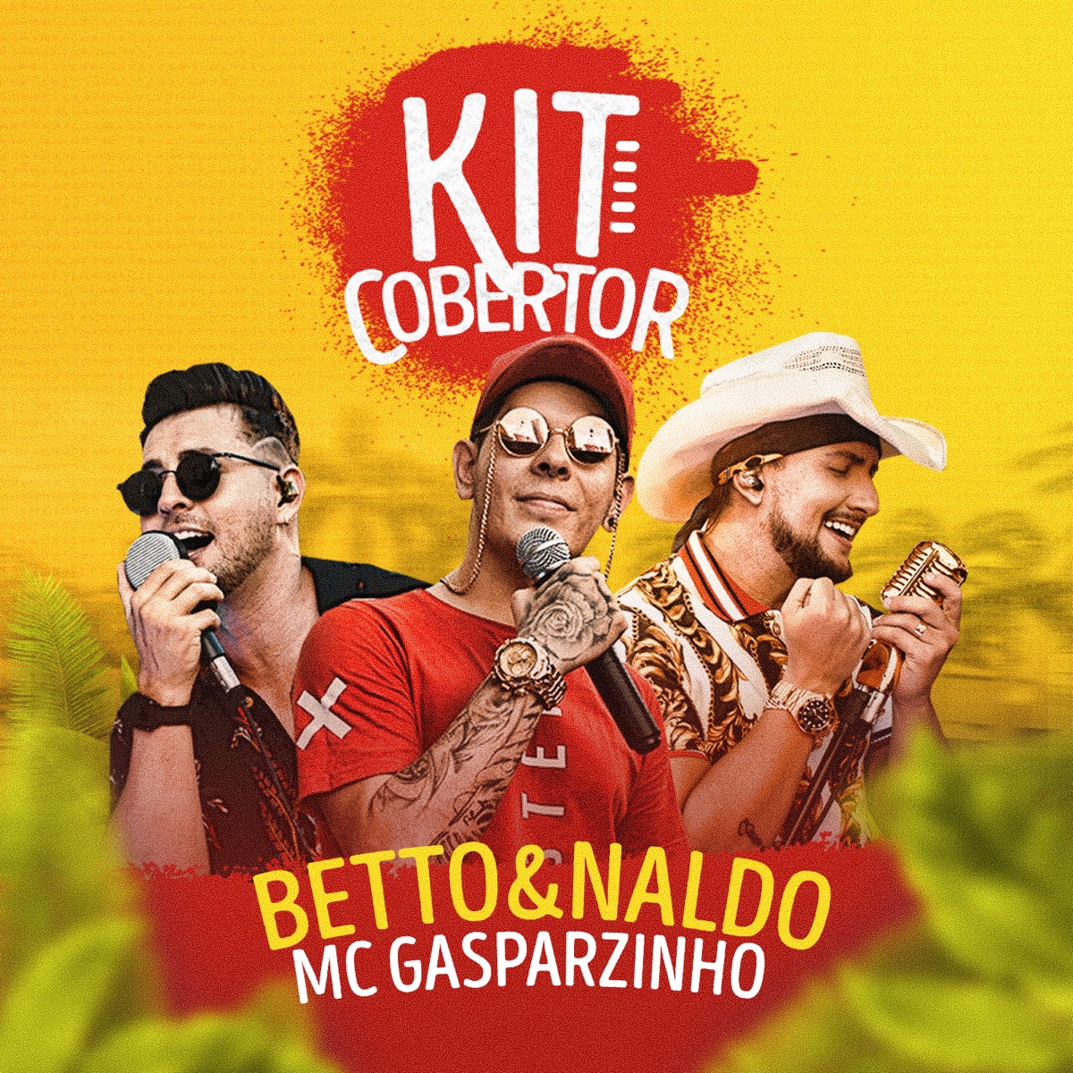 Kit Cobertor (feat. Mc Gasparzinho) - Single by Betto & Naldo album cover