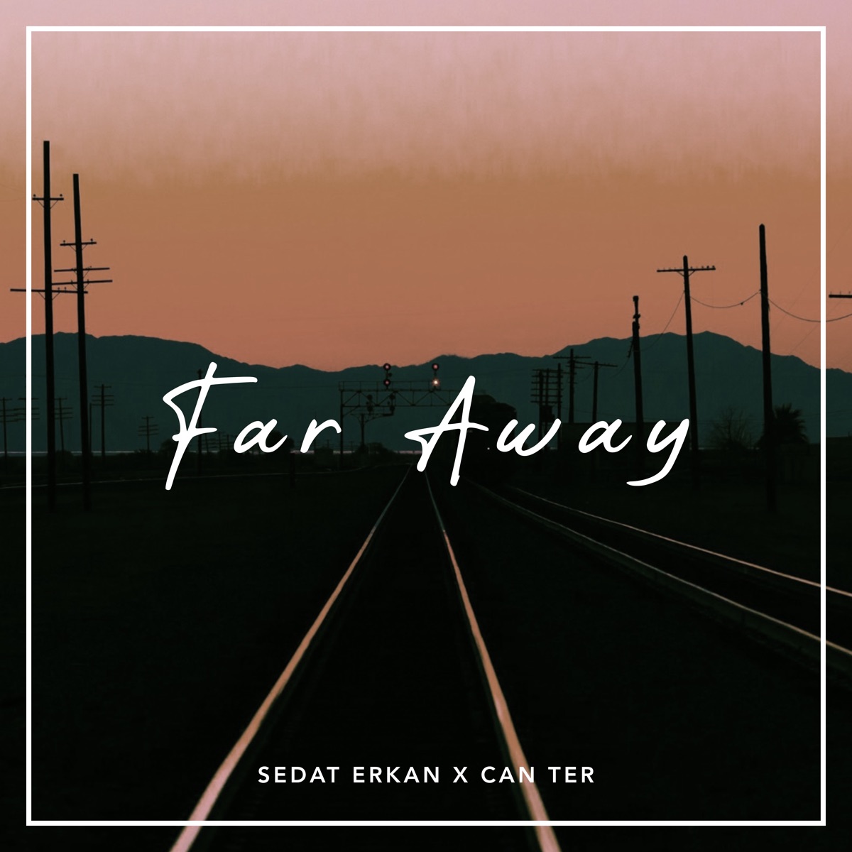 Far Away - Single by Sedat Erkan & Can Ter album cover
