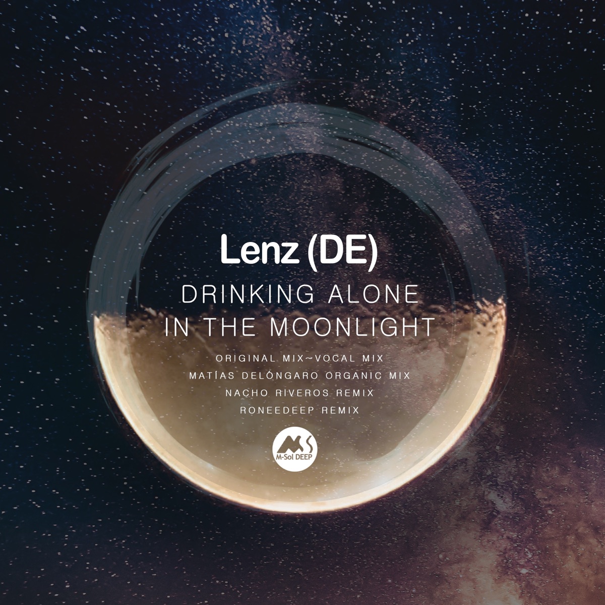 Drinking Alone in the Moonlight by Lenz (DE), Nacho Riveros & RoneeDeep album cover
