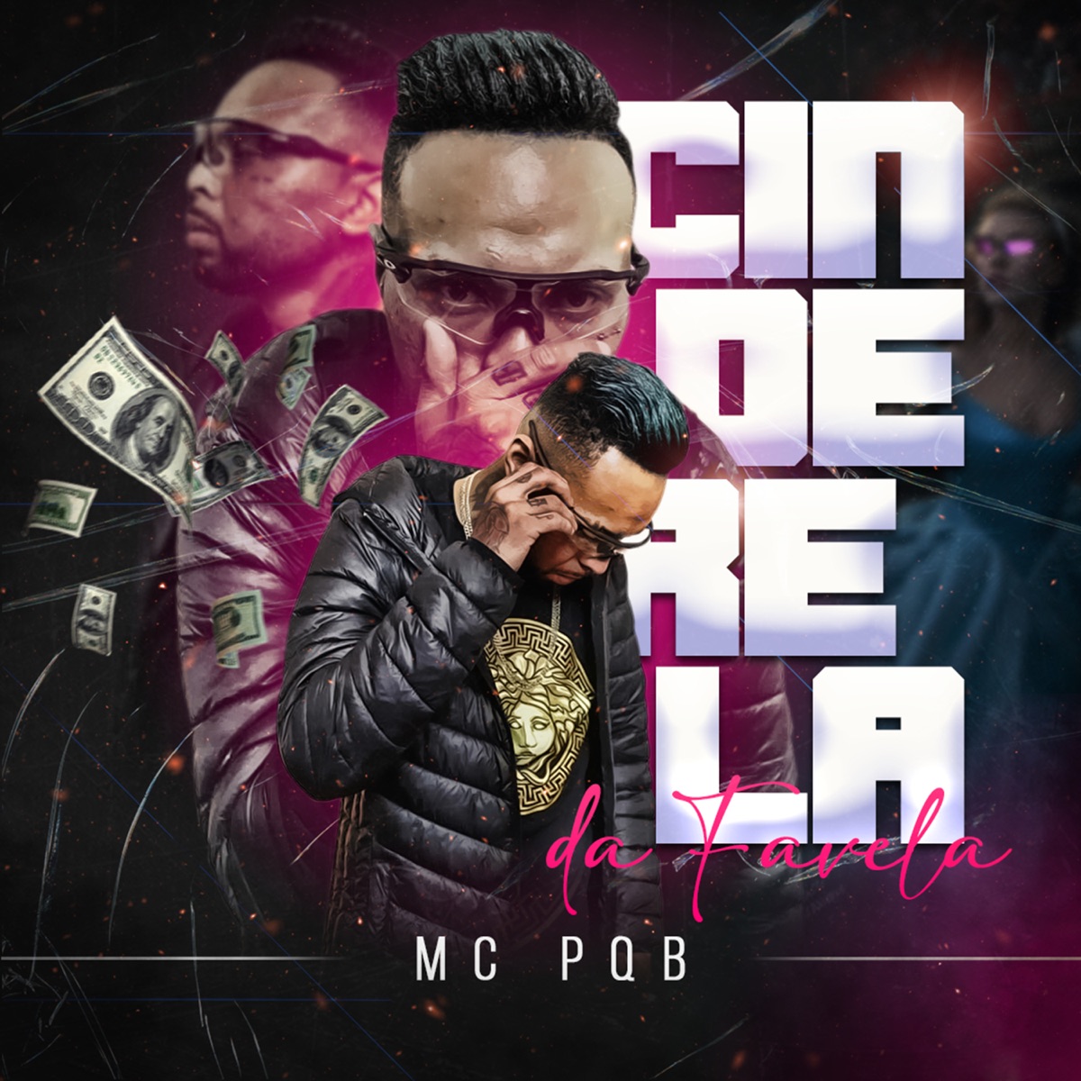 Cinderela da Favela - Single by MC Pqb & Dj Tyko Pro album cover