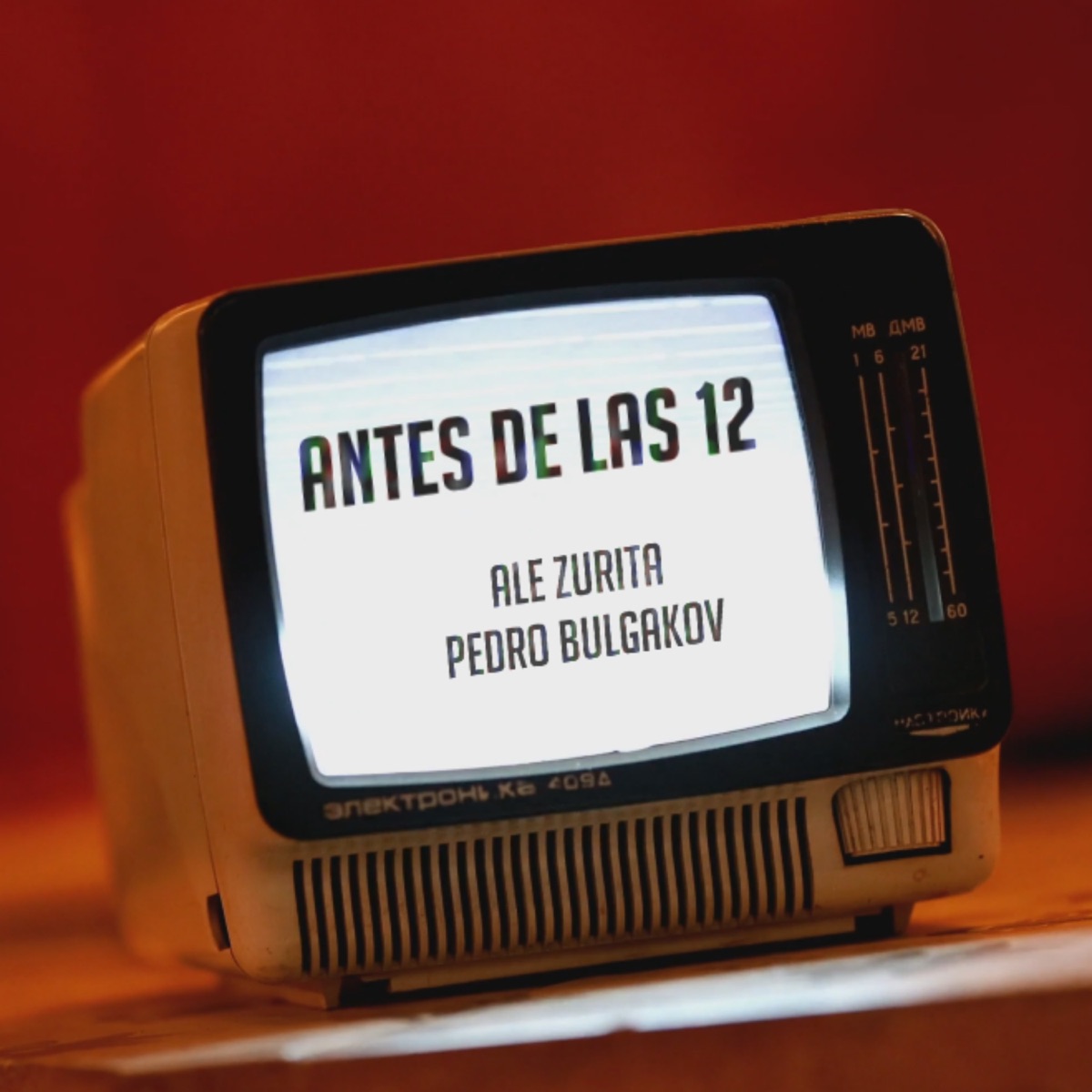 Antes de las 12 (feat. Pedro Bulgakov) - Single by Ale Zurita album cover