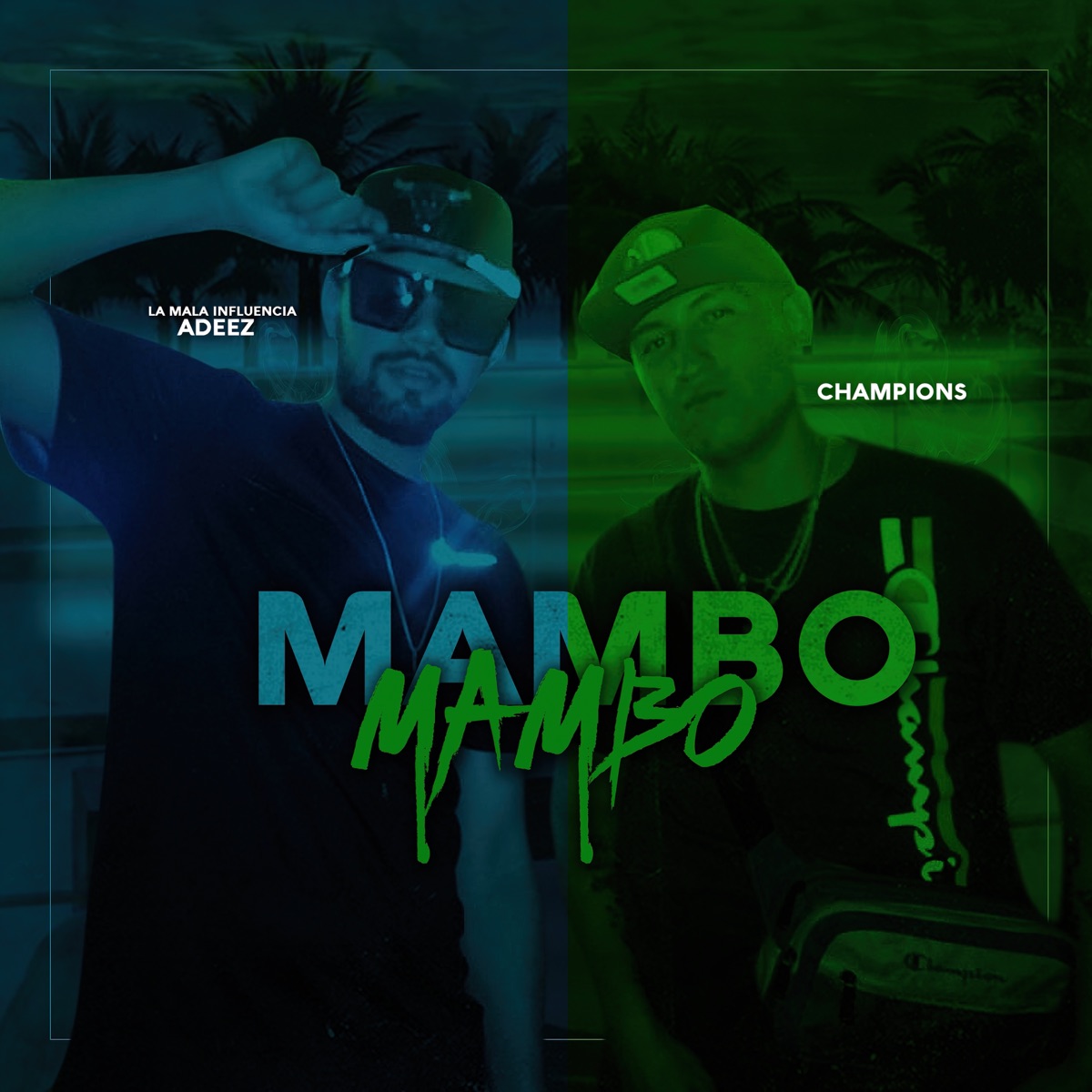 Mambo Mambo - Single by A-Deez & Champions album cover