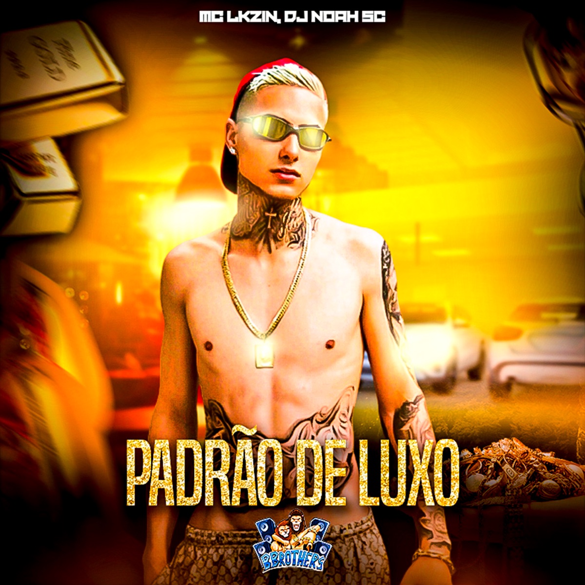 Padrão de Luxo - Single by Mc Lkzin & DJ NOAH SC album cover