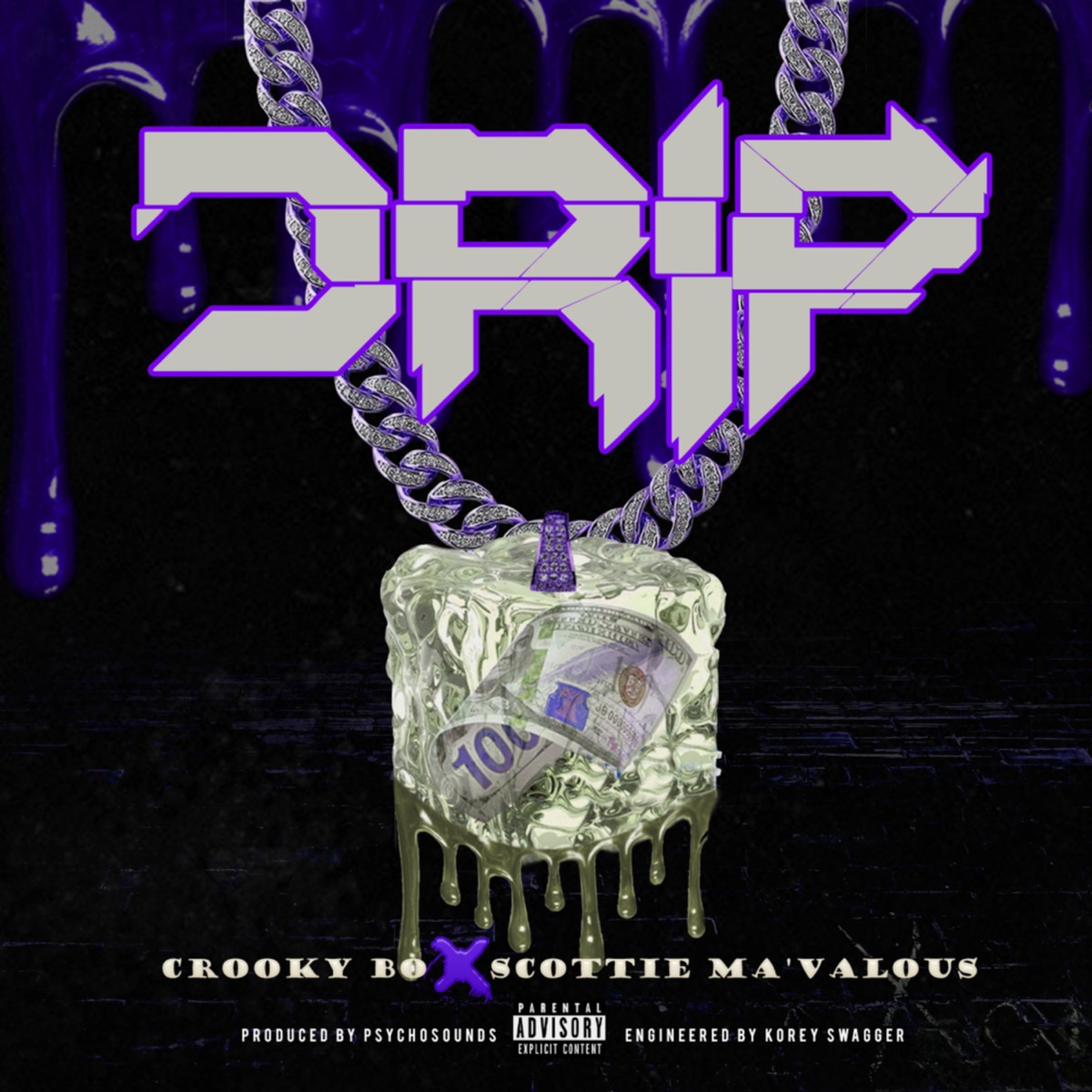 Drip (feat. Scottie Ma'valous) - Single by Crooky Bo Jo album cover