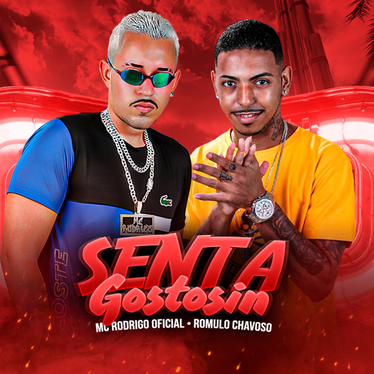 Senta Gostosin - Single by Mc Rodrigo Oficial & Romulo Chavoso album cover