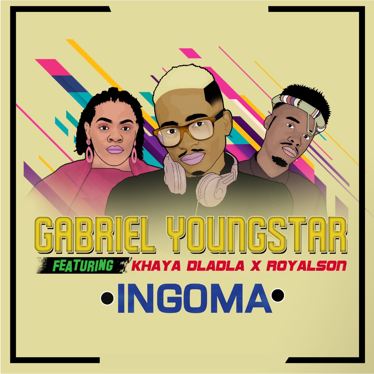 Ingoma (feat. Khaya Dladla & RoyalSon) - Single by Gabriel YoungStar album cover