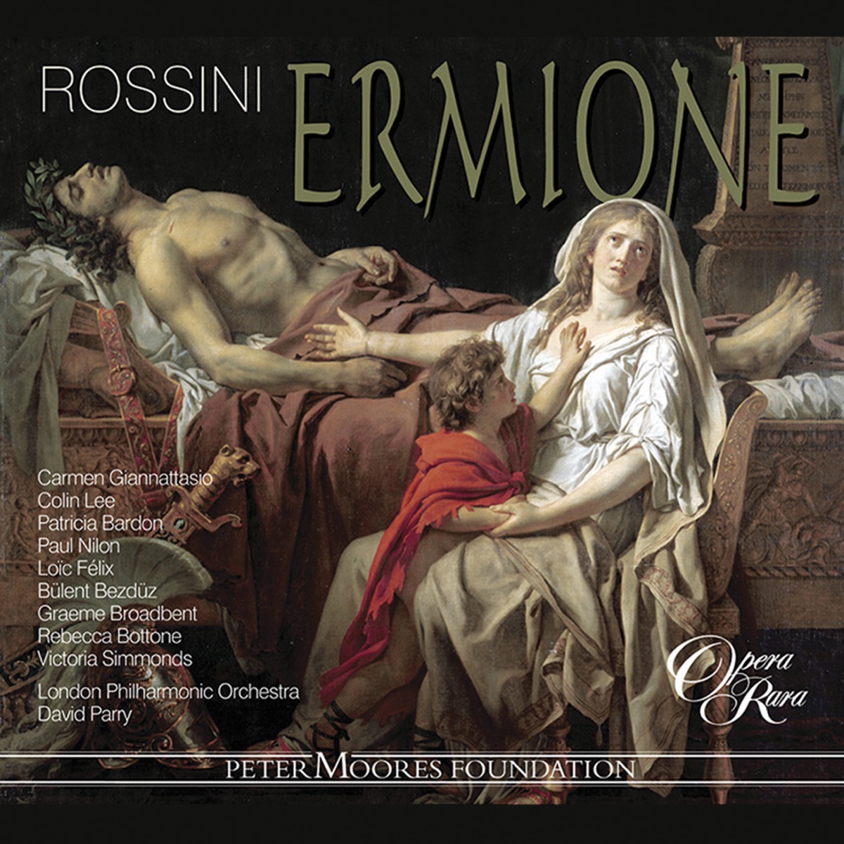 Rossini: Ermione by David Parry, Patricia Bardon, London Philharmonic Orchestra, Carmen Giannattasio, Colin Lee & Paul Nilon album cover