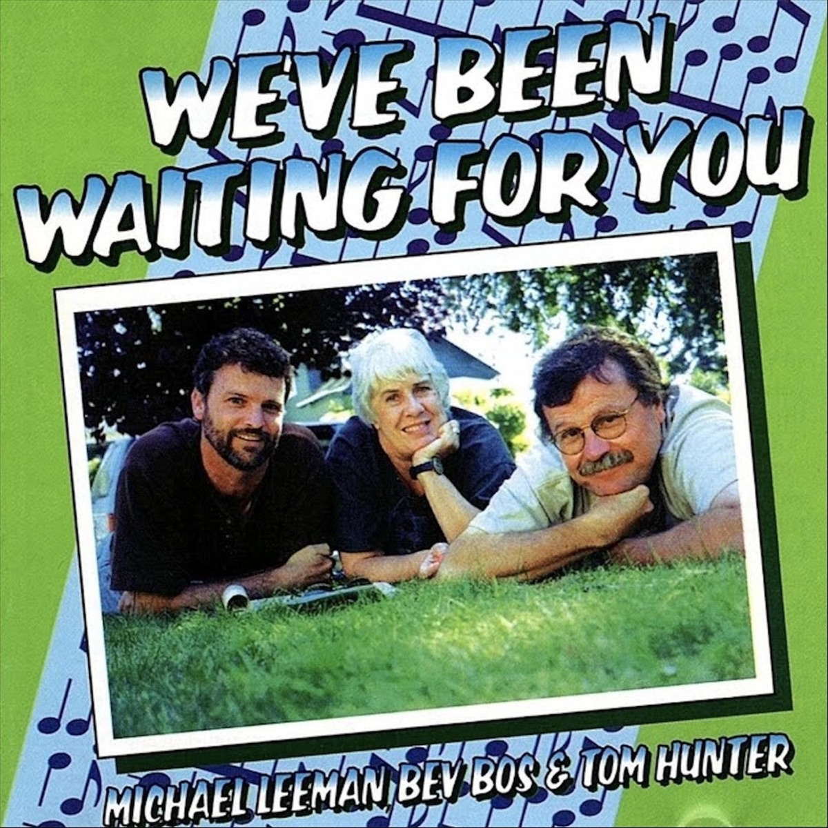 We've Been Waiting for You by Bev Bos, Michael Leeman & Tom Hunter album cover