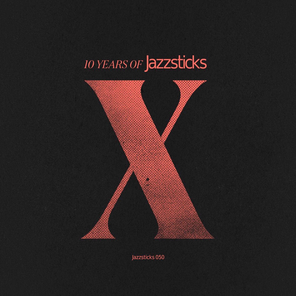 10 Years of Jazzsticks by Paul SG album cover
