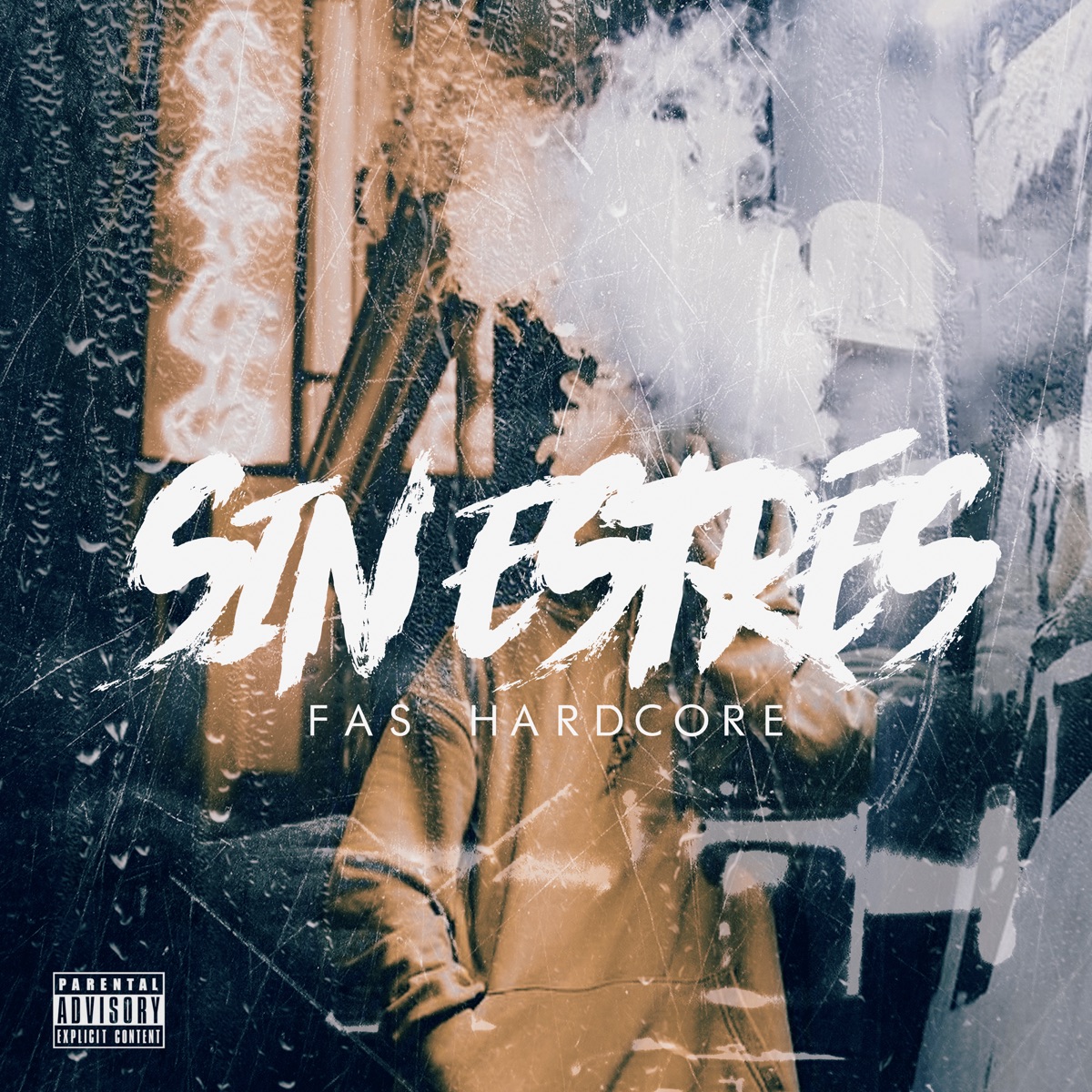 Sin Estrés - Single by Fas HardCore album cover
