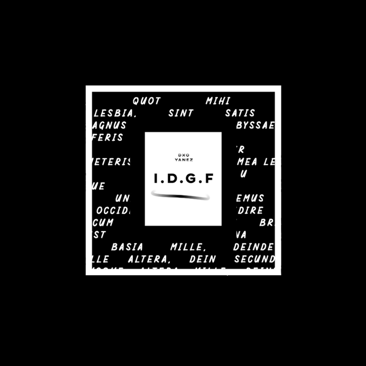 I.D.G.F - Single by Dxo Yanez album cover