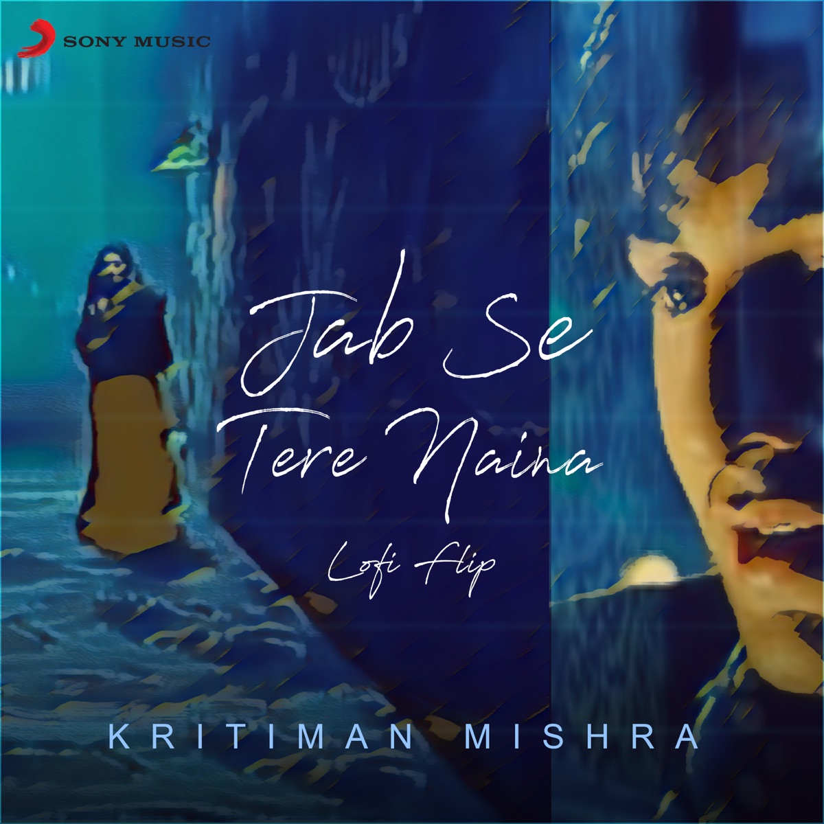 Jab Se Tere Naina (Lofi Flip) - Single by Kritiman Mishra, Shaan & Monty Sharma album cover