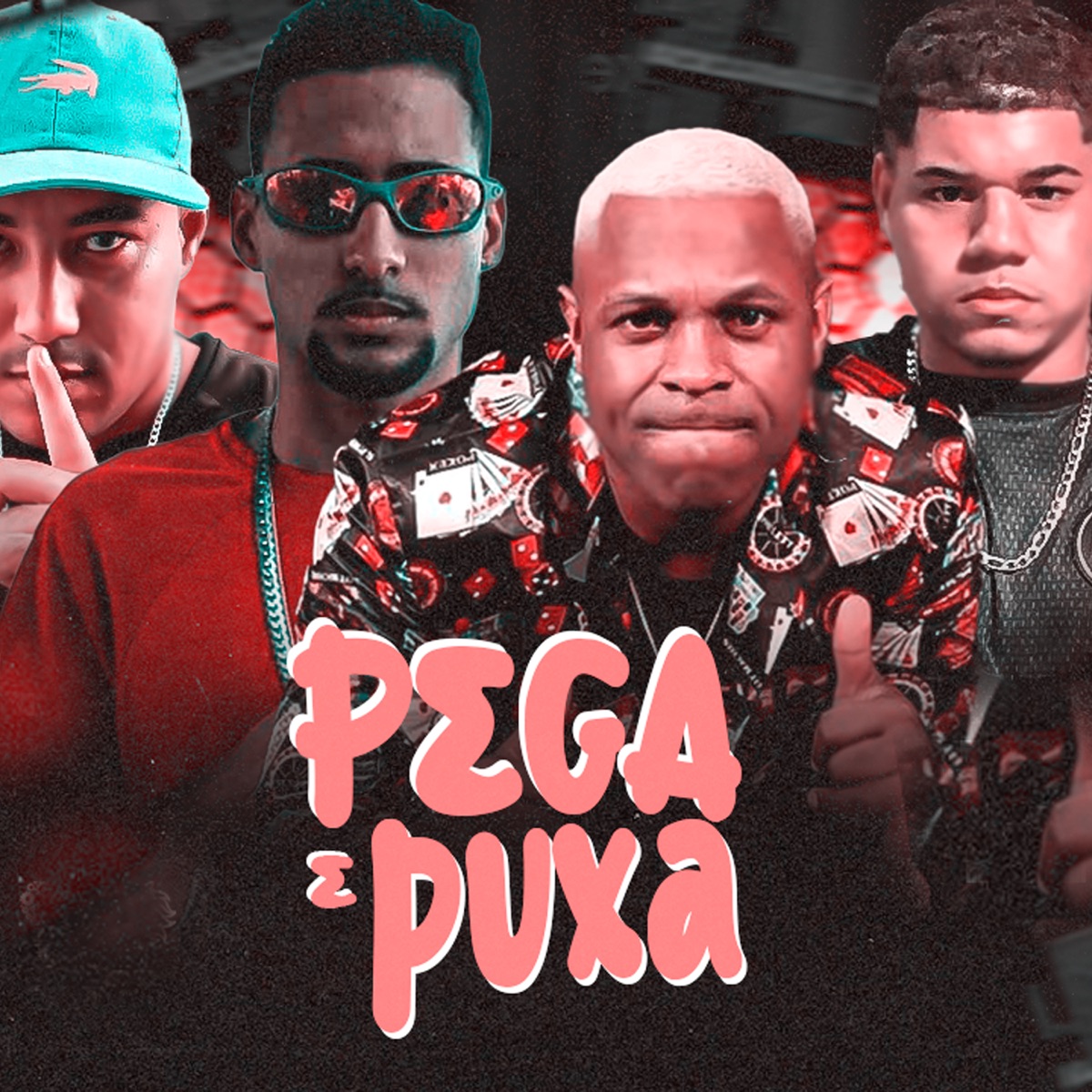 Pega e Puxa - Single by Bik Vs, Juninho Perverso, MC Mr Bim & Eduardo da BM album cover