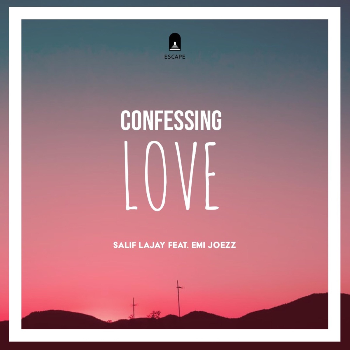 Confessing Love (feat. Emi Joezz) - Single by Salif Lajay album cover
