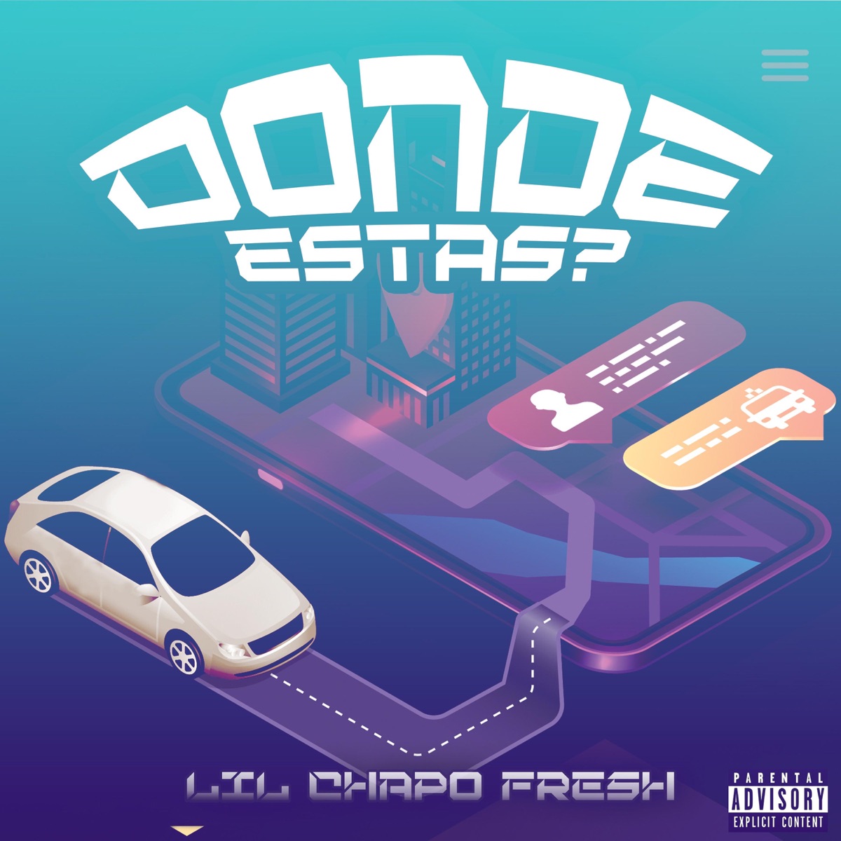 Donde Estas? - Single by Lil Chapo Fresh album cover
