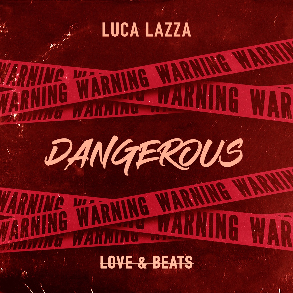 Dangerous - Single by Luca Lazza album cover