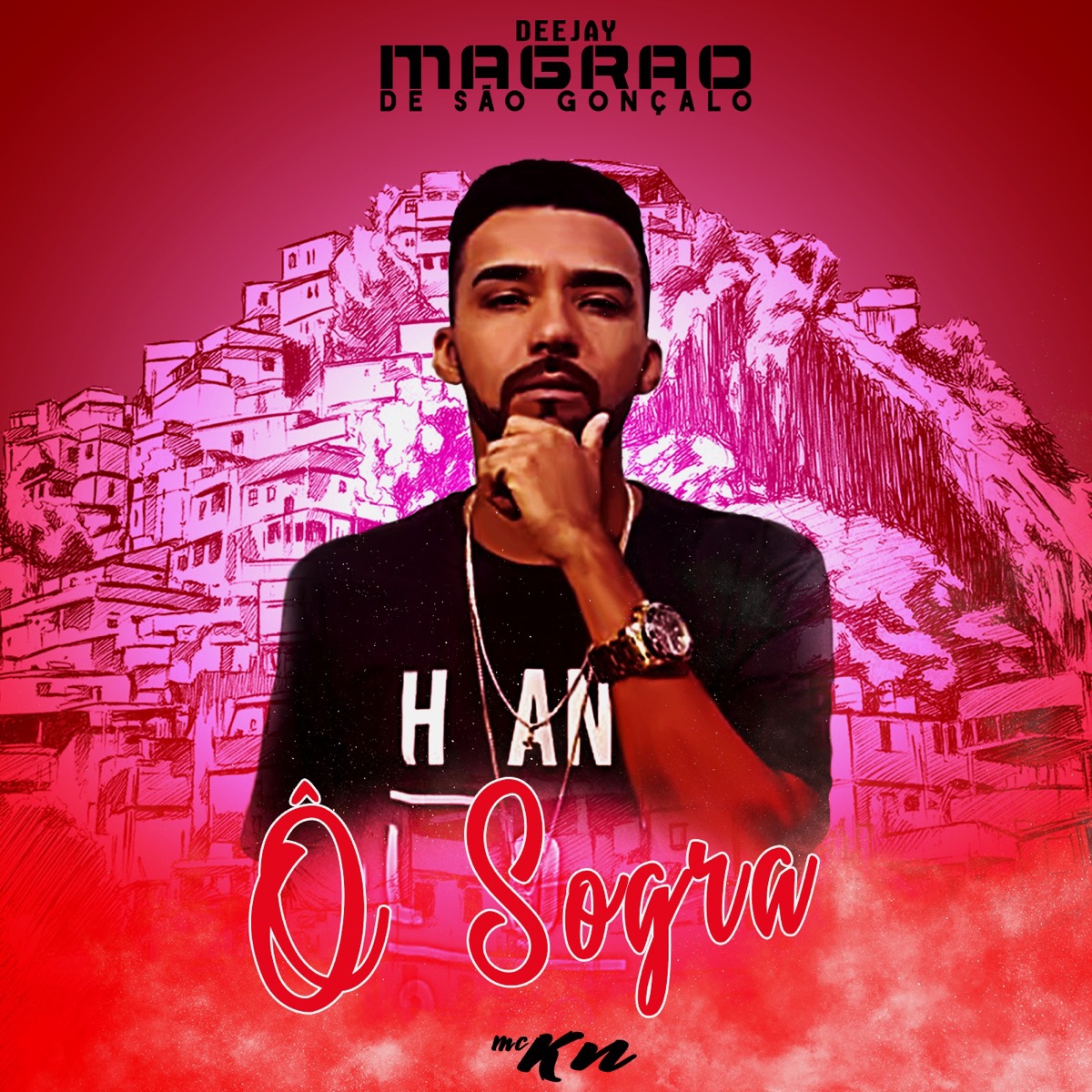 Ô Sogra - Single by DJ Magrão de SG & MC KN album cover