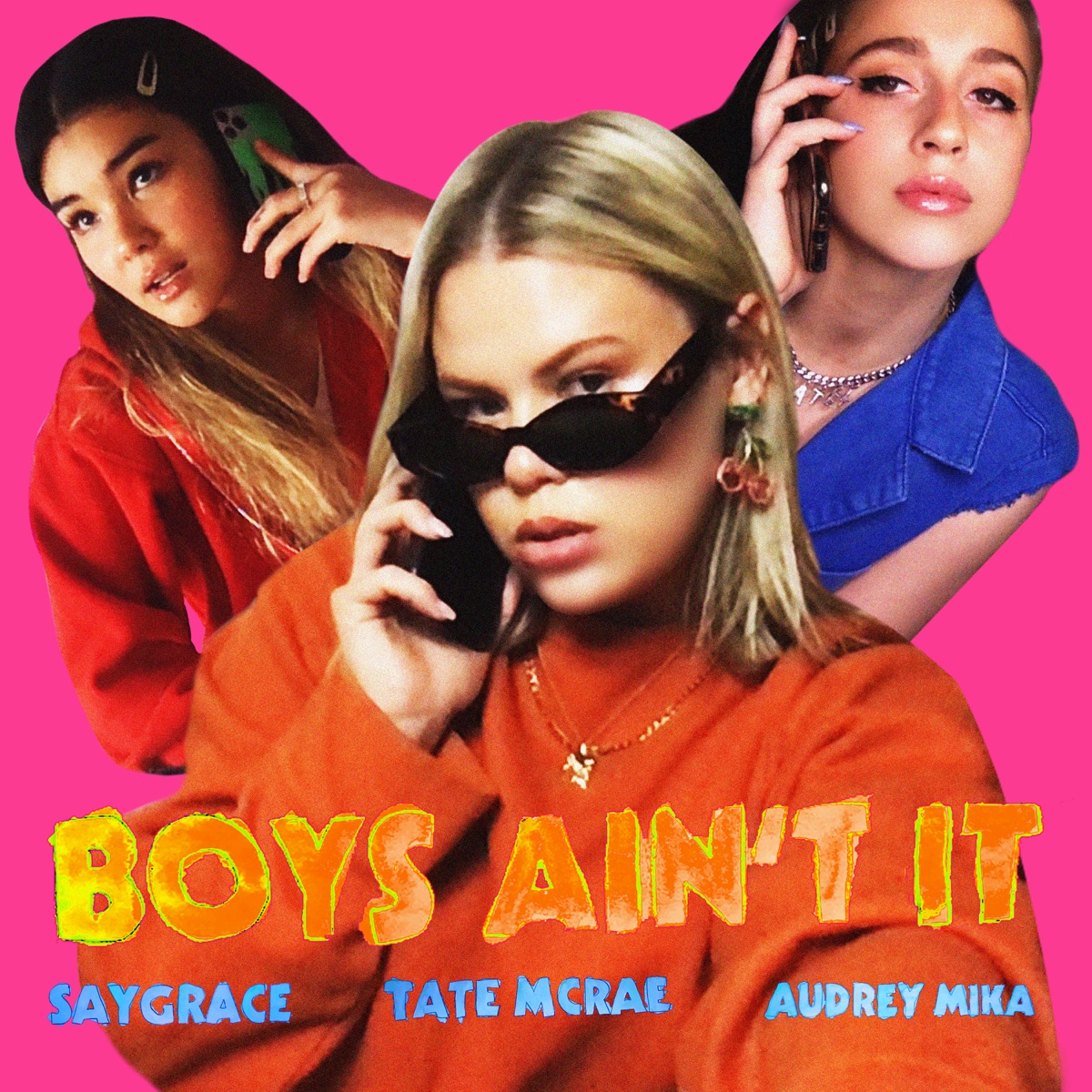 Boys Ain't It (feat. Tate McRae & Audrey Mika) - Single by SAYGRACE album cover artwork