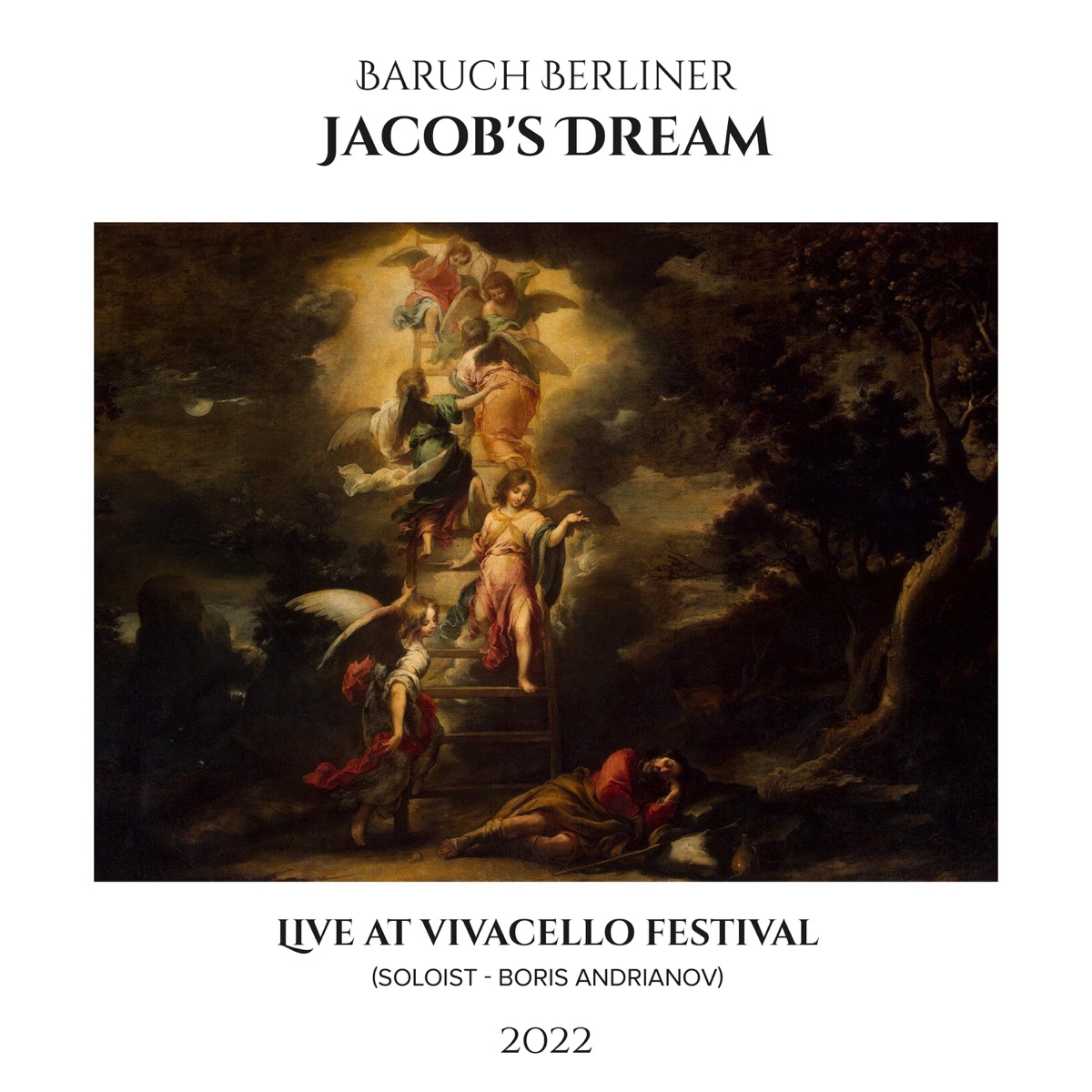 Jacob's Dream - Live At Vivacello Festival 2022 (feat. Boris Andrianov) by Baruch Berliner album cover