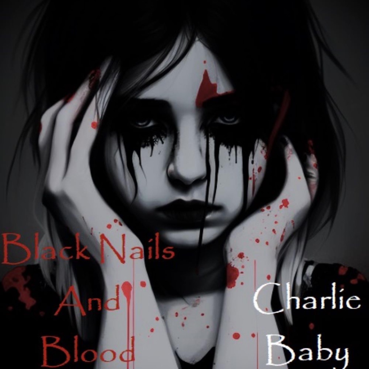 Black Nails and Blood - EP by Charlie Baby album cover