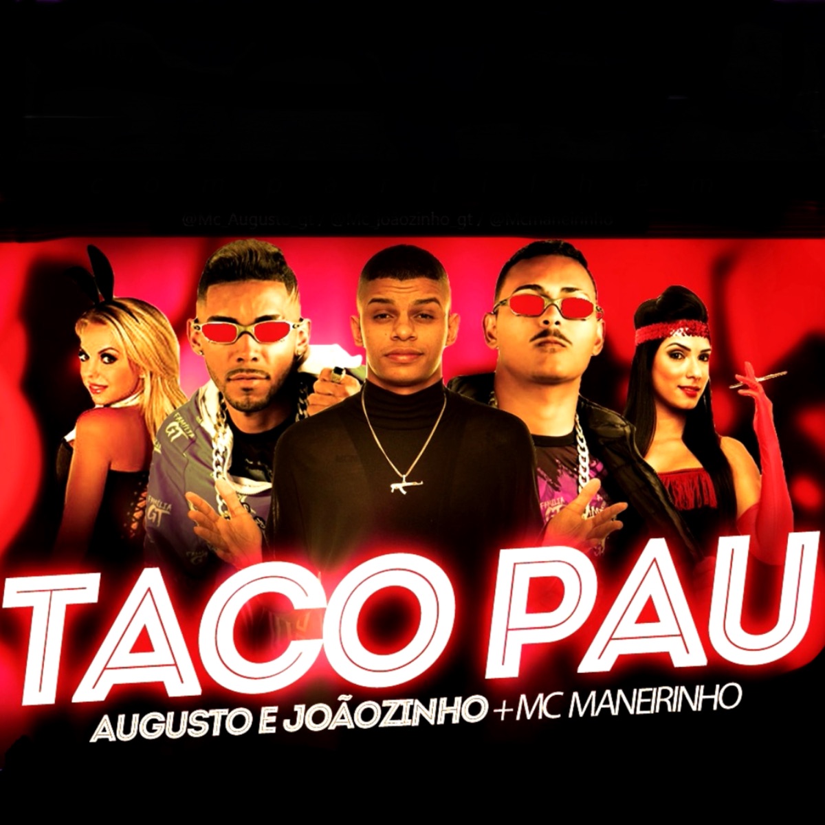 Taco Pau (Remix) - Single by Augusto e Joãozinho & MC Maneirinho album cover