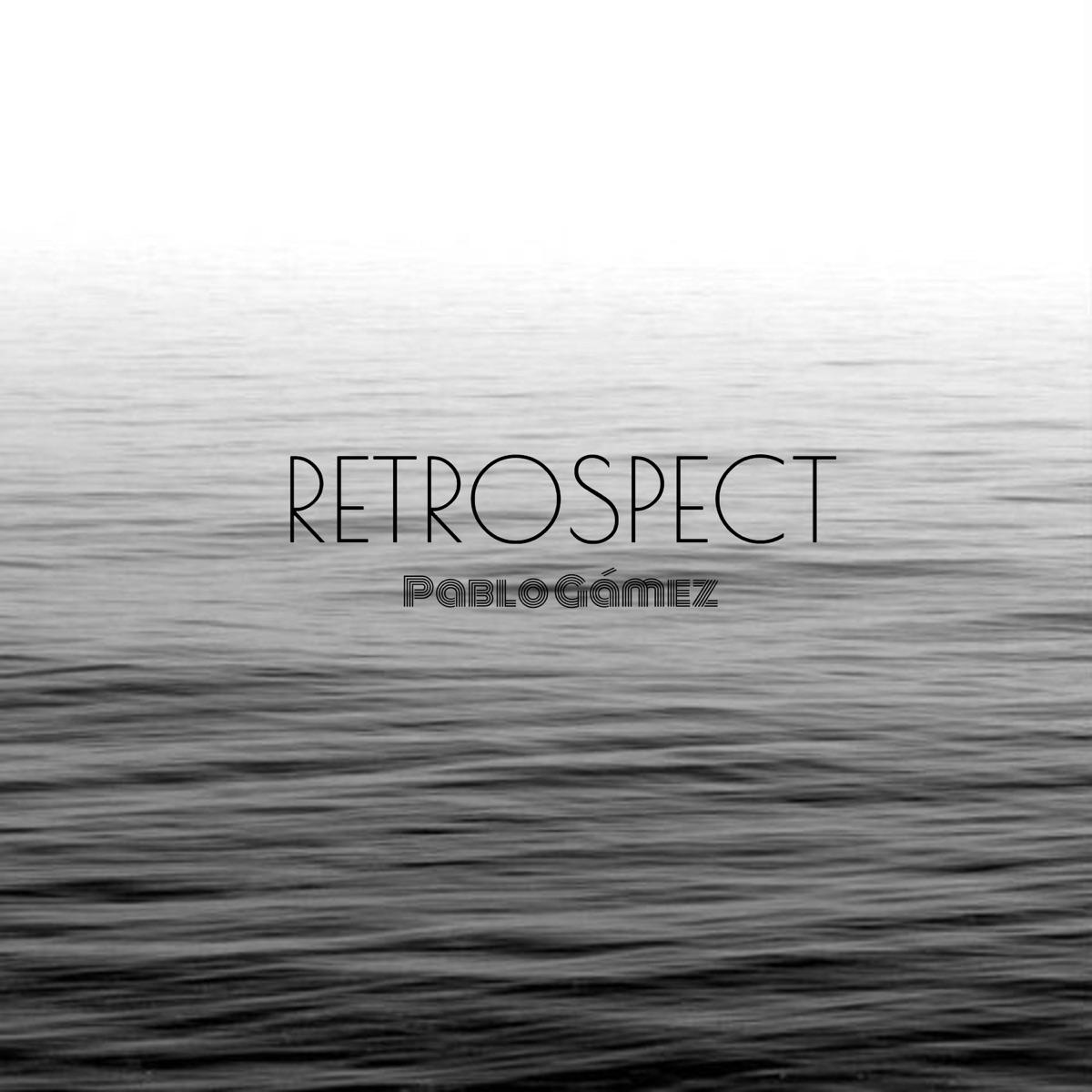 Retrospect [EP] by Pablo Gámez album cover