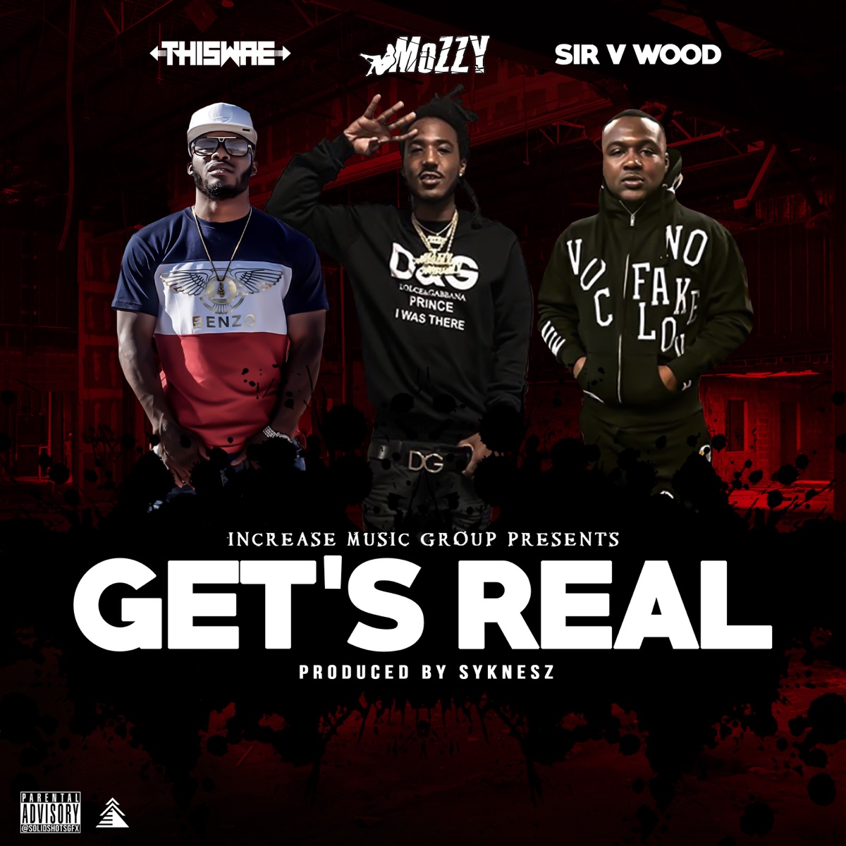 Get's Real - Single by Thiswae, Mozzy & Sir V Wood album cover