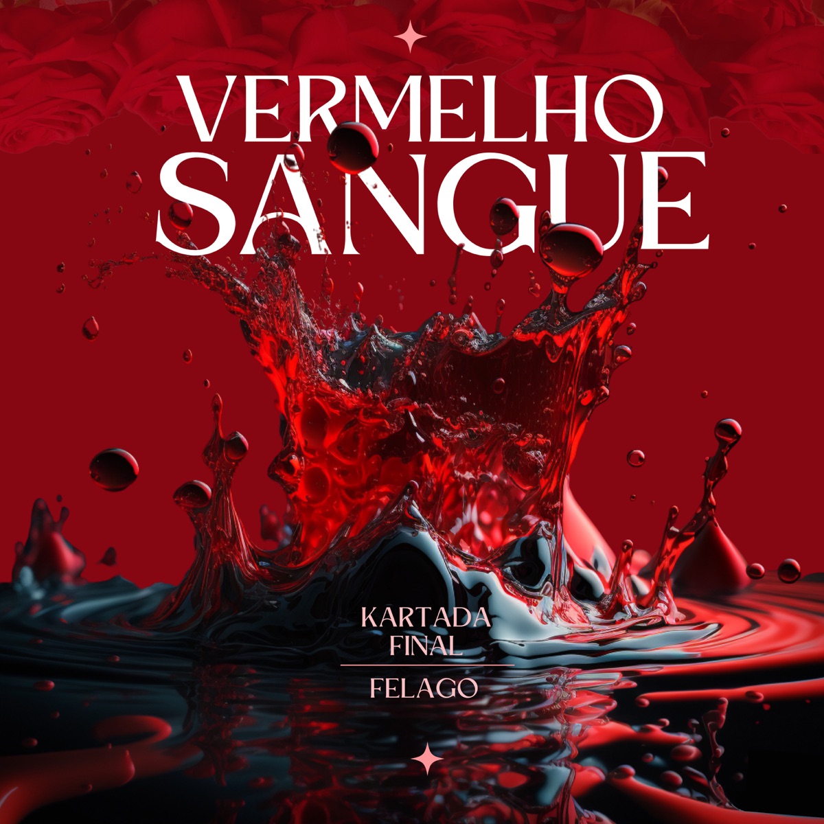 Vermelho Sangue - Single by Kartada Final album cover