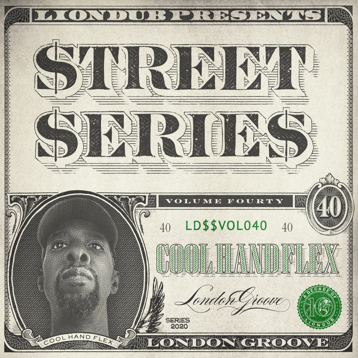 Liondub Street Series, Vol. 40: London Groove by Cool Hand Flex album cover
