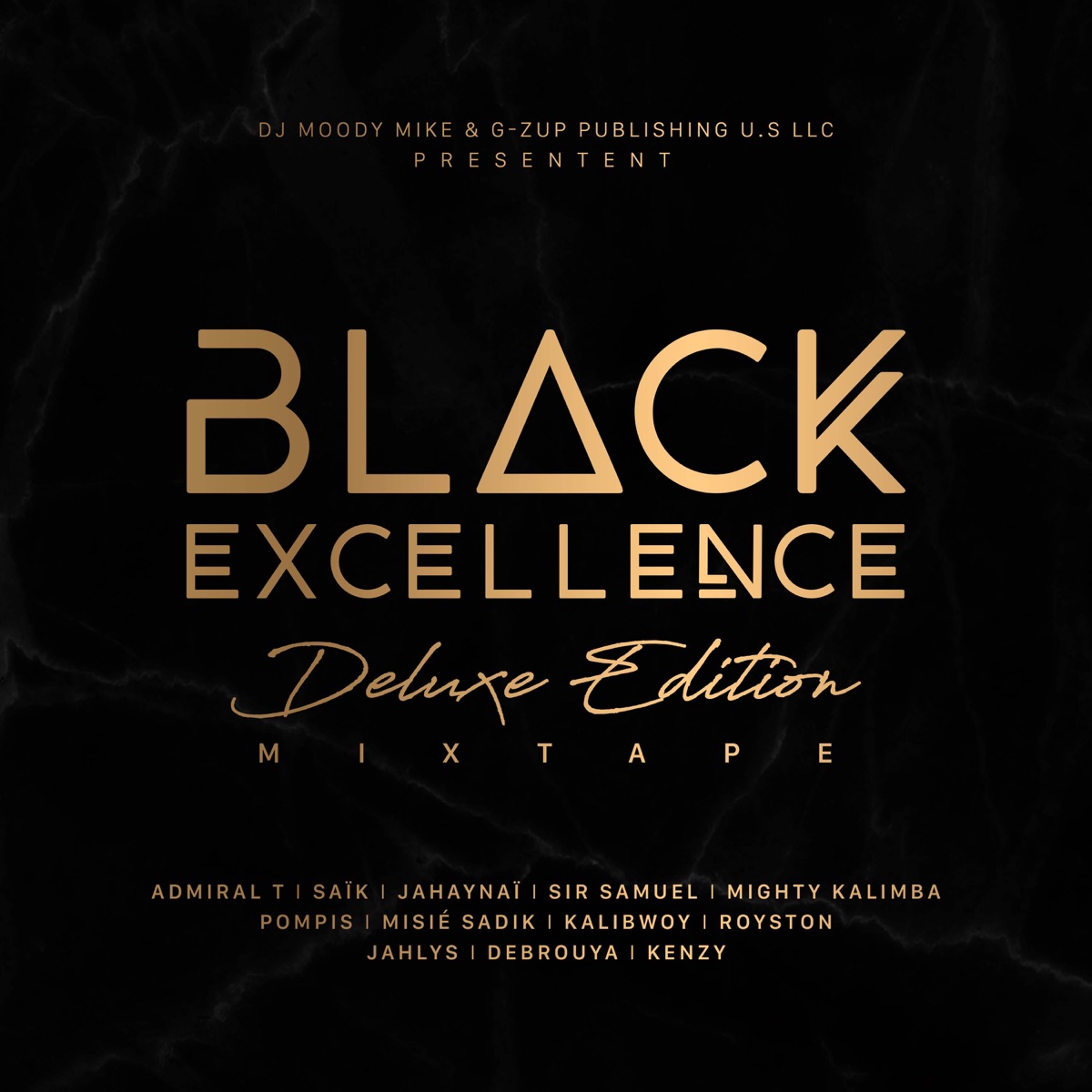 Black Excellence (Deluxe Edition) by DJ Moody Mike album cover