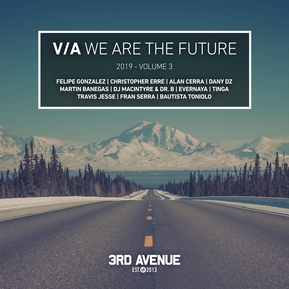 We Are the Future 2019, Vol. 3 by Christopher Erre, D.J. MacIntyre & Martin Banegas album cover