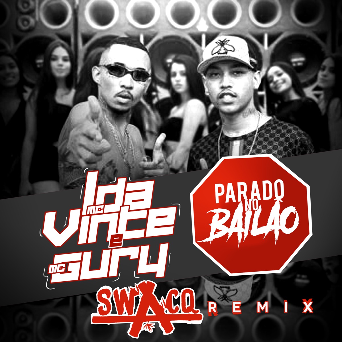 Parado No Bailão - Single by MC L da Vinte & MC Gury album cover
