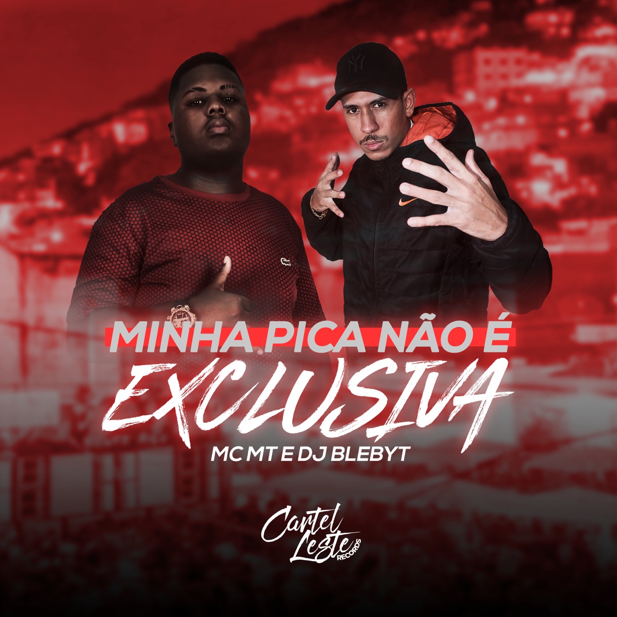 Minha Pica Não É Exclusiva - Single by MC MT & DJ BLEBYT album cover