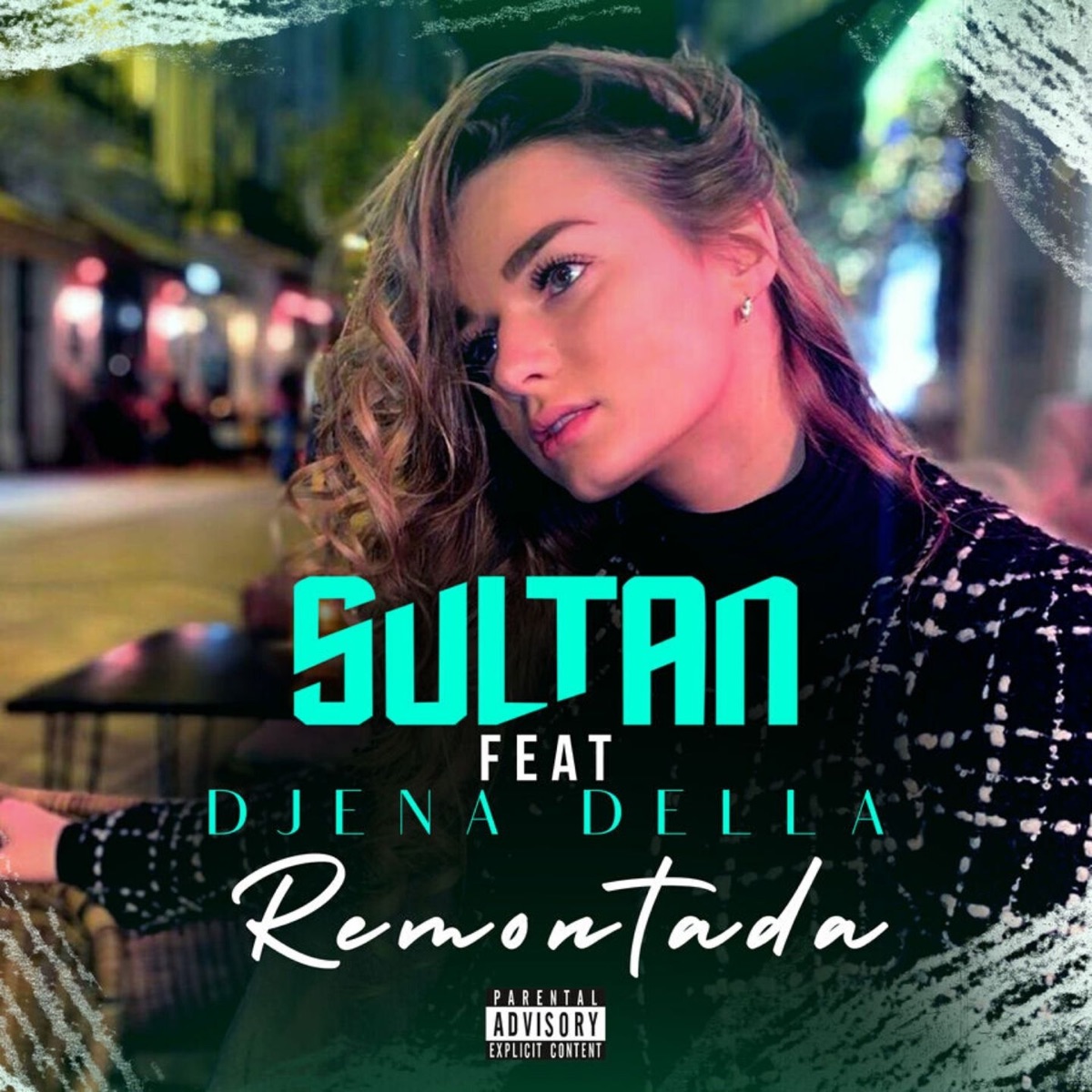 Remontada (feat. Djena Della) - Single by Sultan album cover