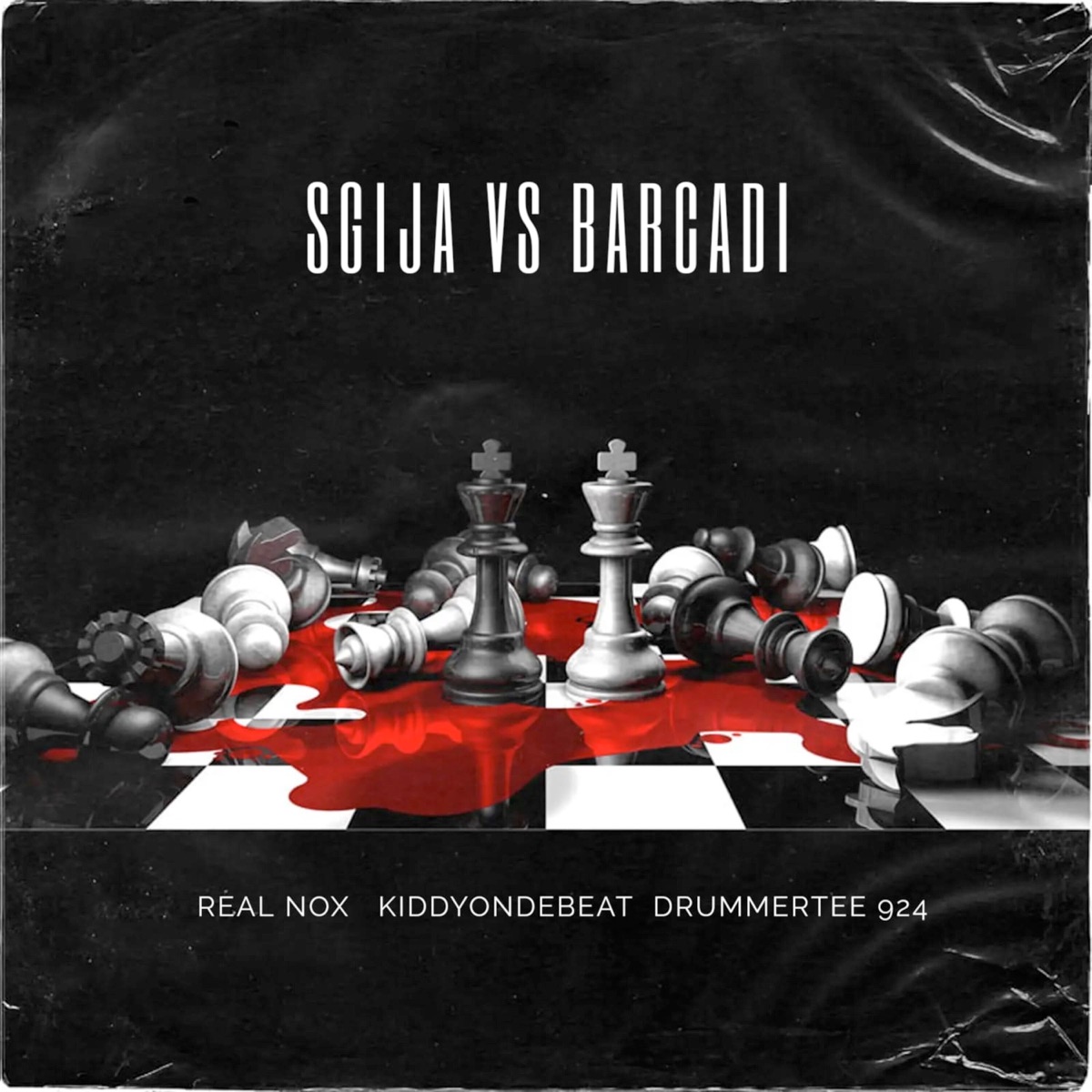 Sgija Vs Barcadi - Single by Real Nox, Kiddyondebeat & DrummeRTee 924 album cover
