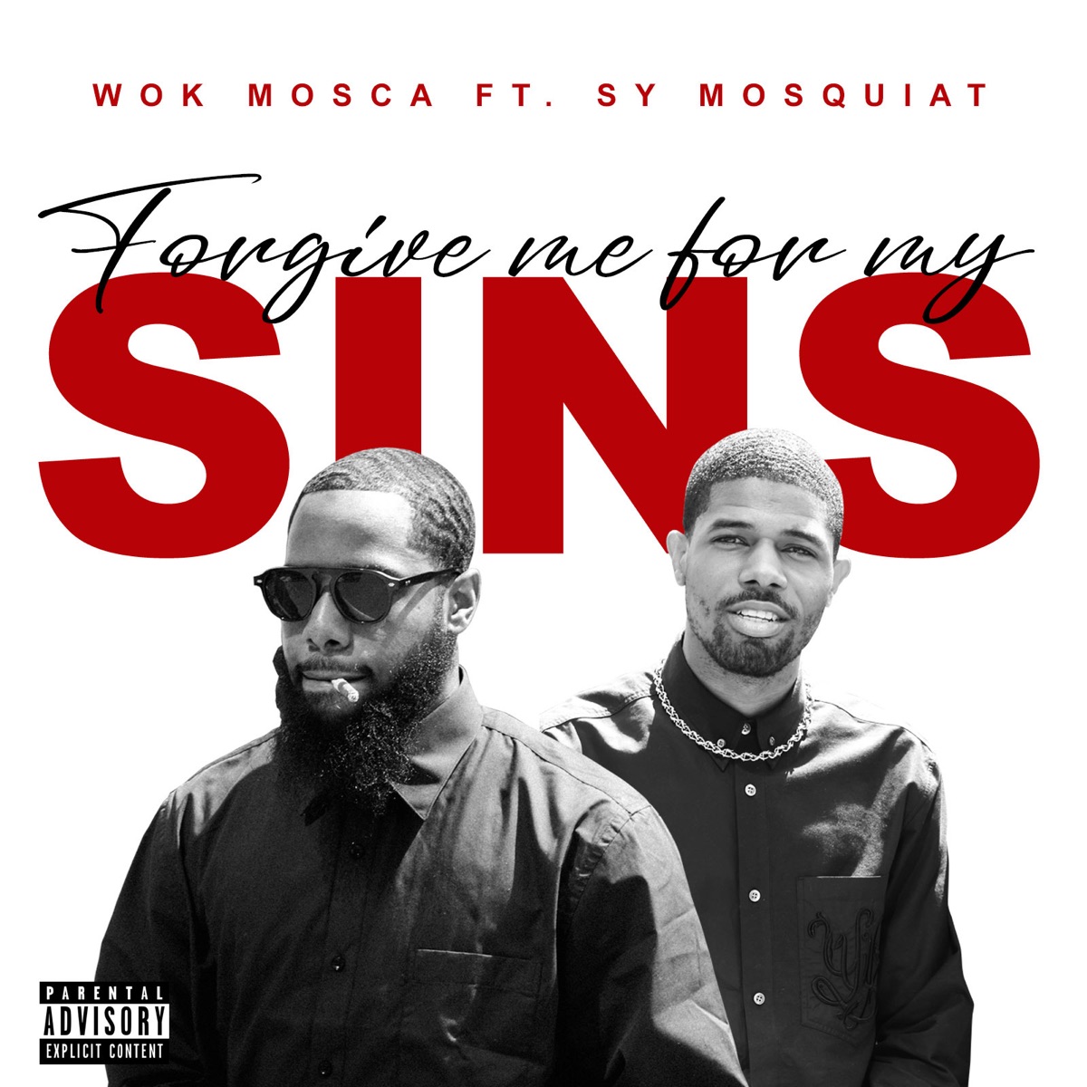 Forgive Me for My Sins (feat. Sy Mosquiat) - Single by Wok Mosca album cover
