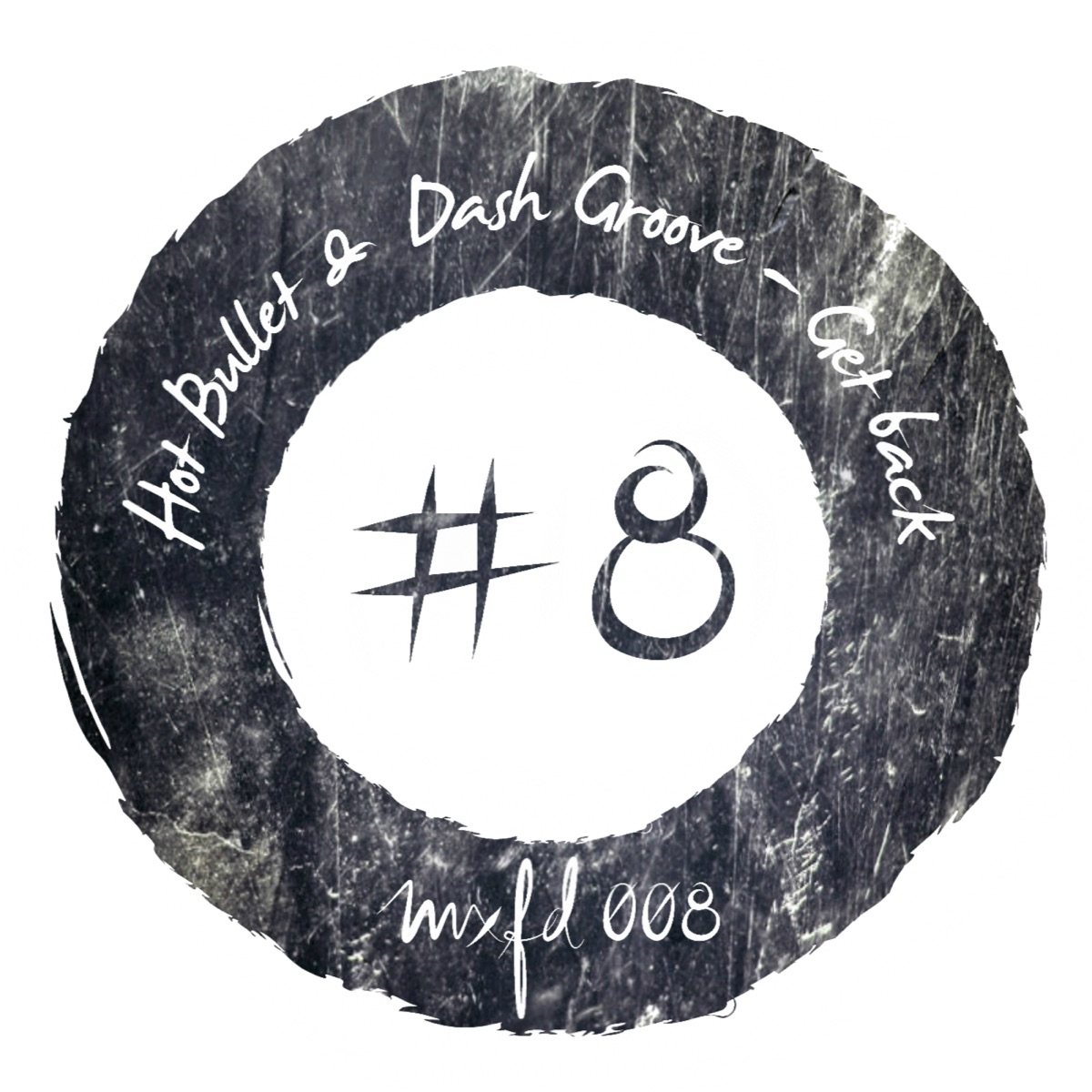 Get Back - Single by Hot Bullet & DASH GROOVE album cover